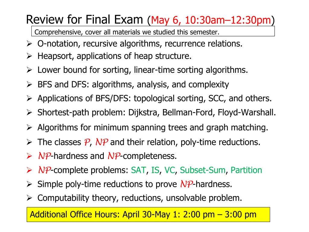 review for final exam may 6 10 30am 12 30pm 2
