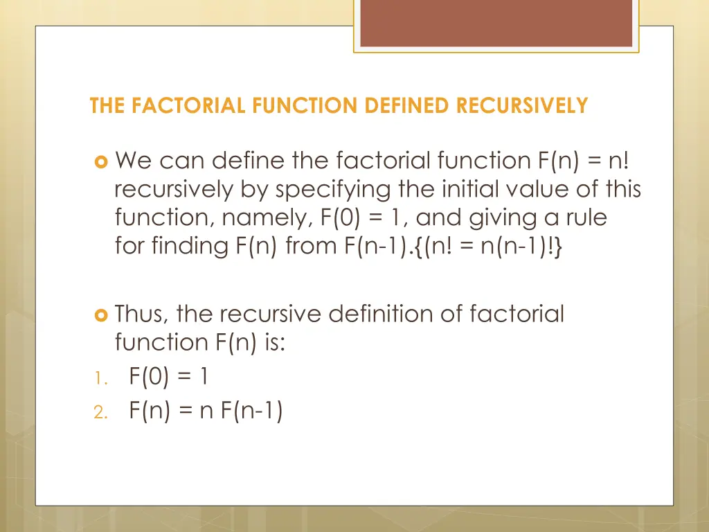 the factorial function defined recursively