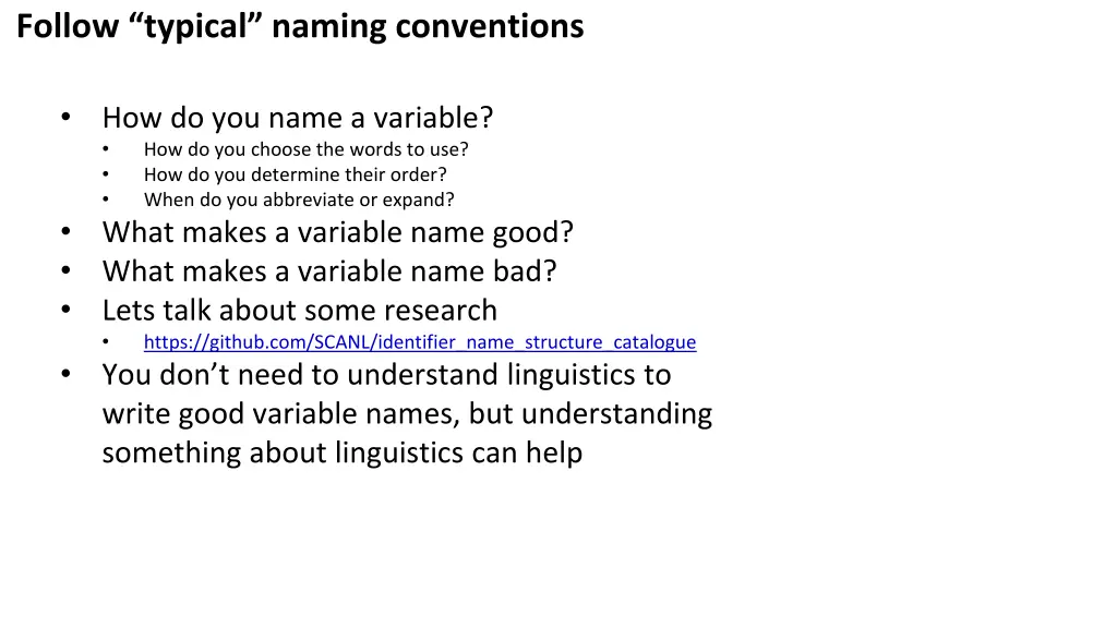 follow typical naming conventions