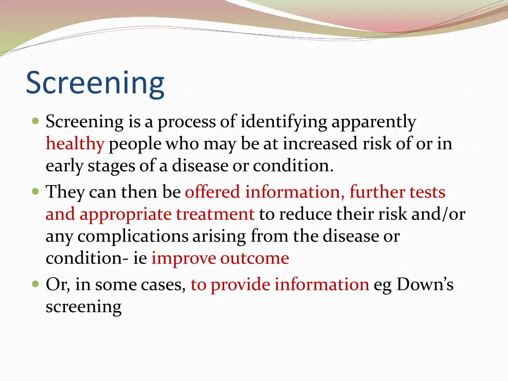screening