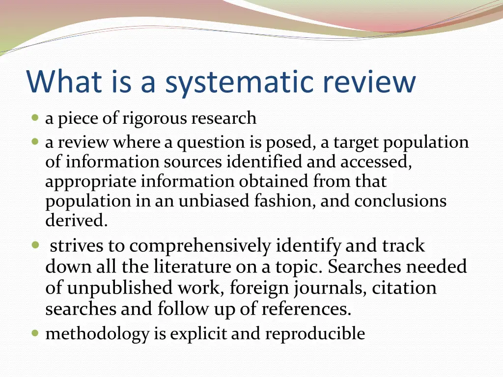 what is a systematic review a piece of rigorous