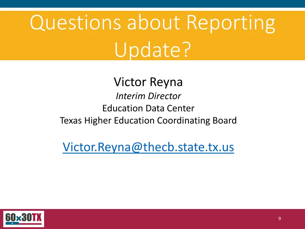 questions about reporting update