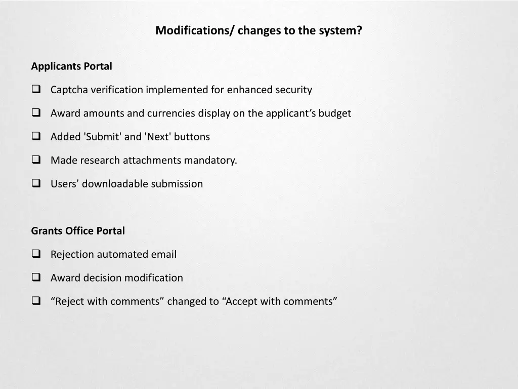 modifications changes to the system