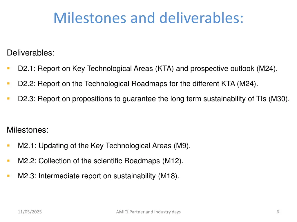 milestones and deliverables