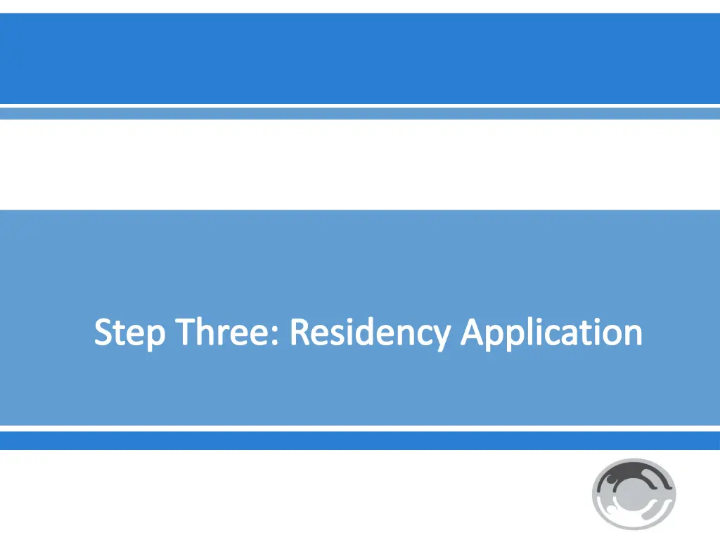 step three residency application