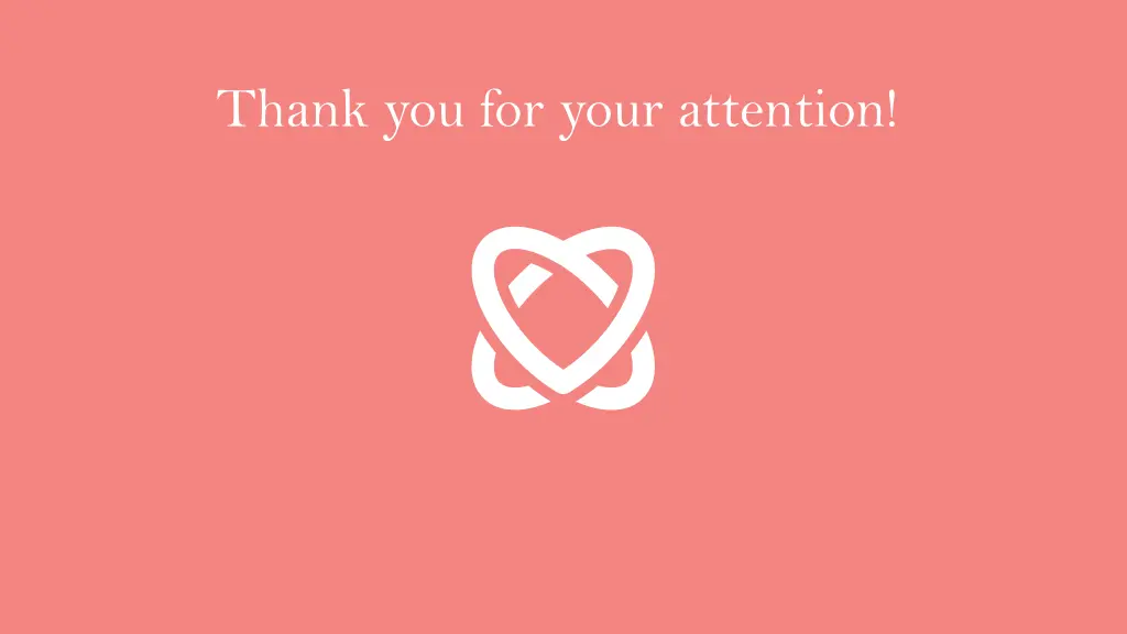 thank you for your attention