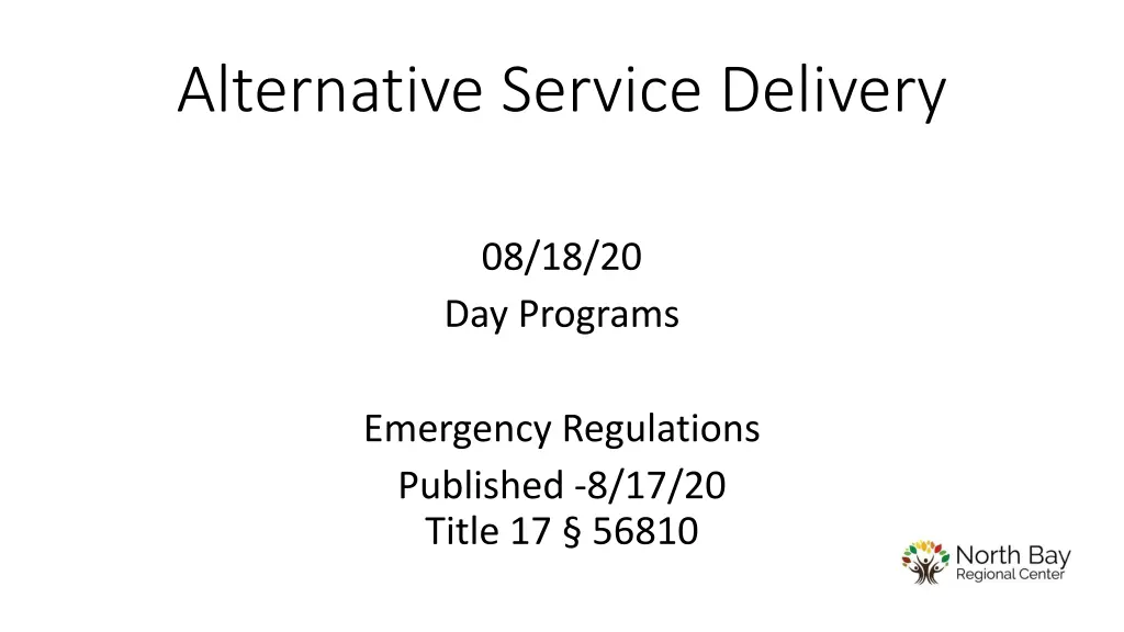 alternative service delivery