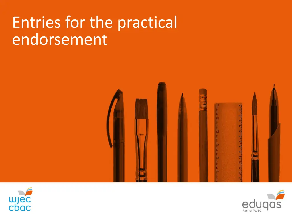 entries for the practical endorsement