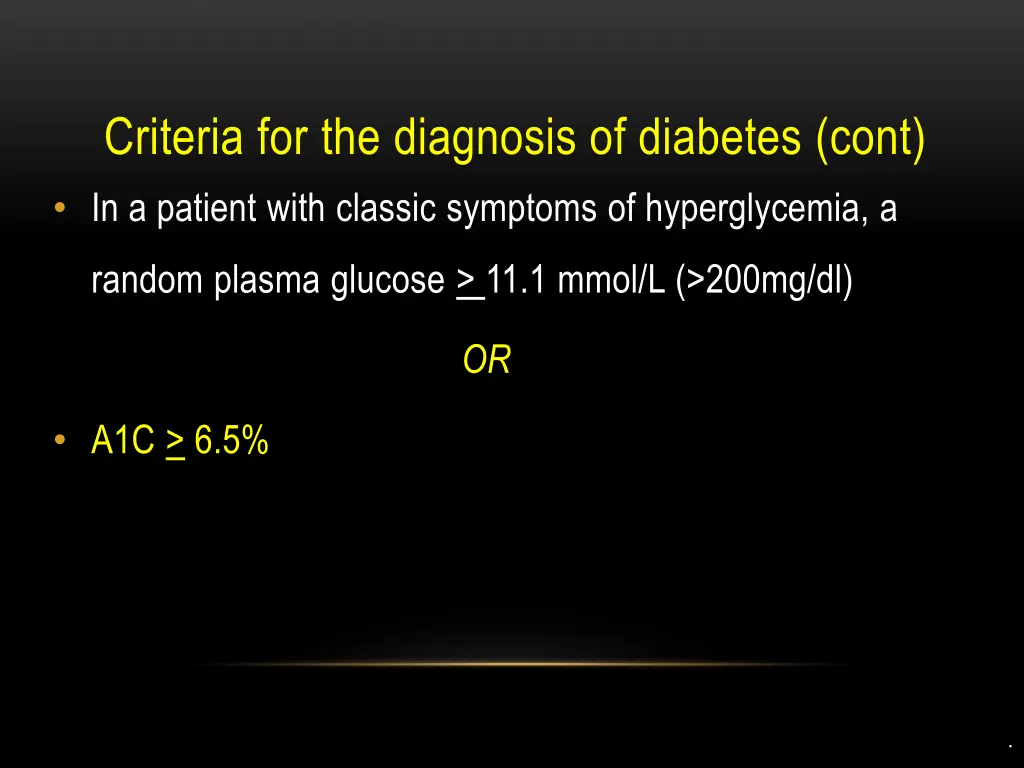 criteria for the diagnosis of diabetes cont