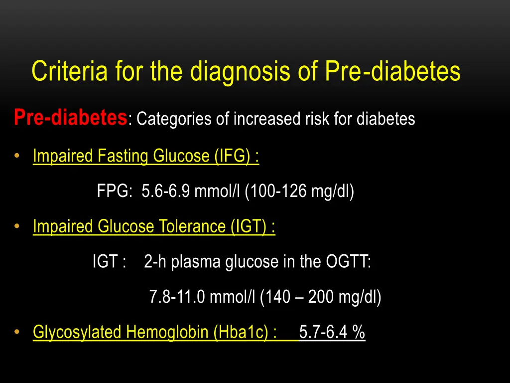 criteria for the diagnosis of pre diabetes
