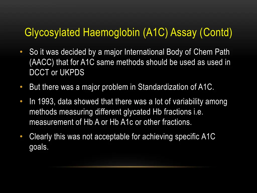 glycosylated haemoglobin a1c assay contd