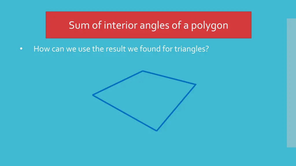sum of interior angles of a polygon 12