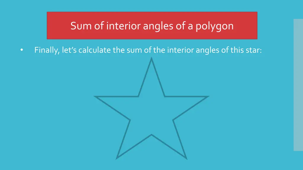 sum of interior angles of a polygon 18