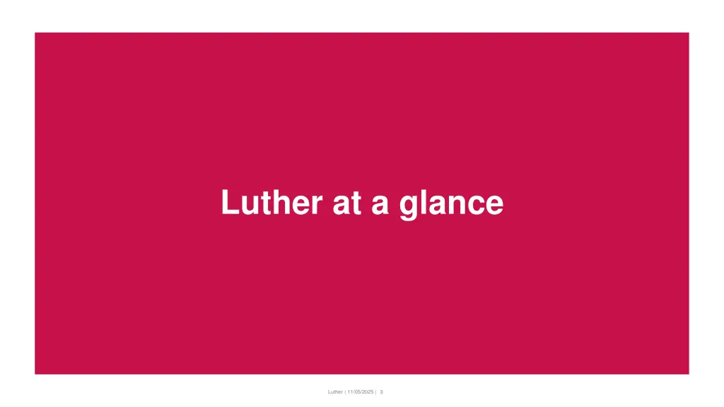 luther at a glance