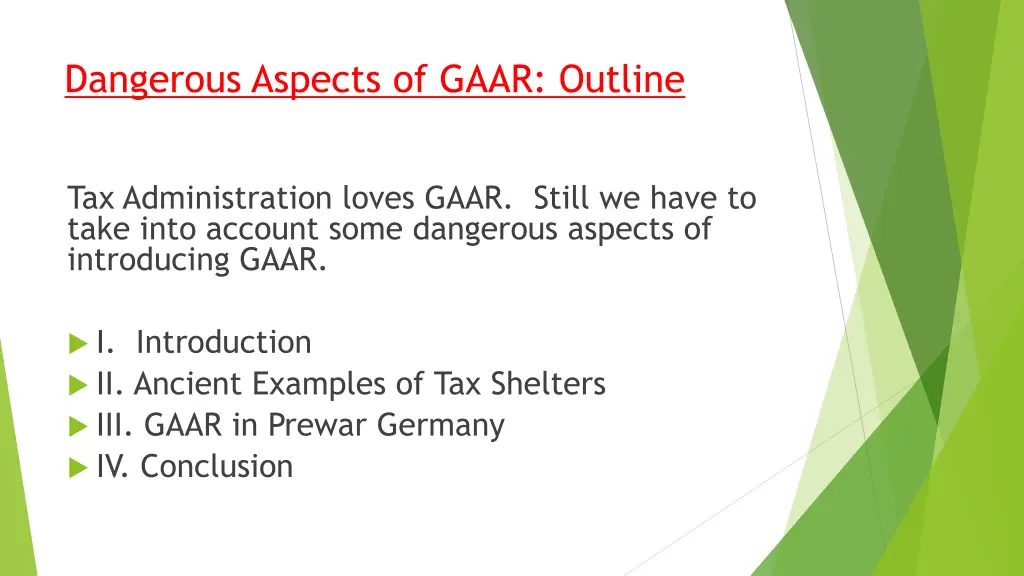dangerous aspects of gaar outline