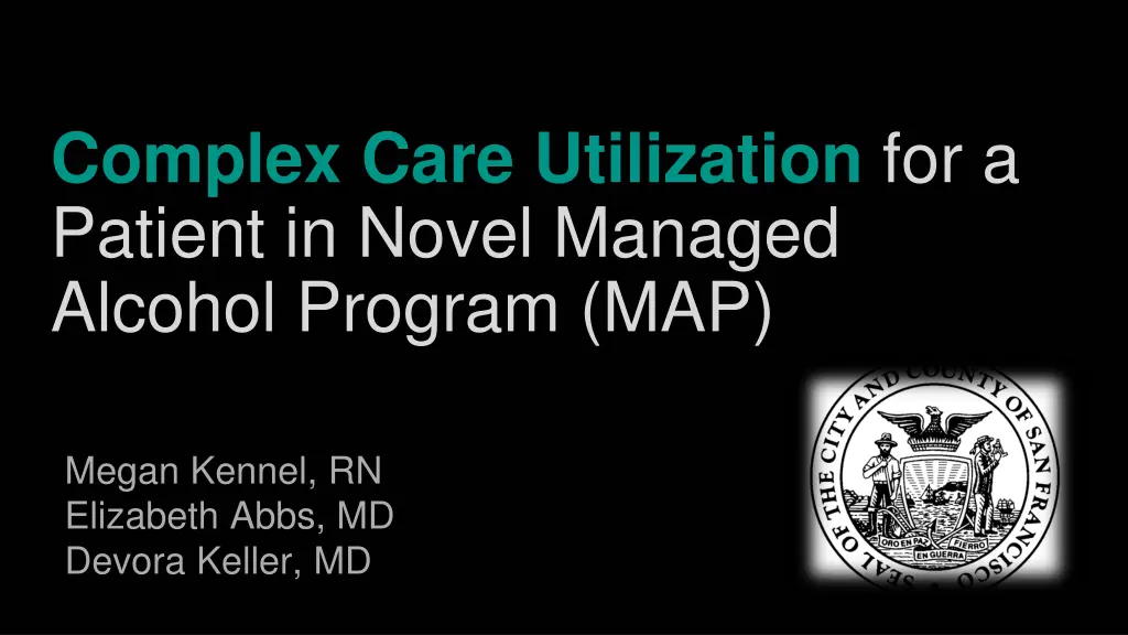 complex care utilization for a patient in novel