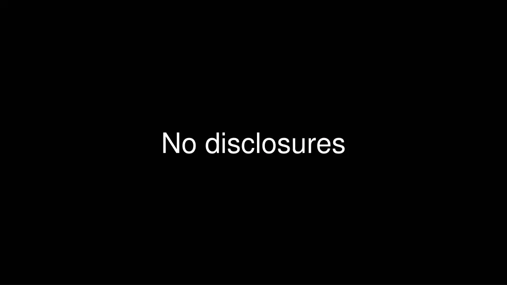 no disclosures