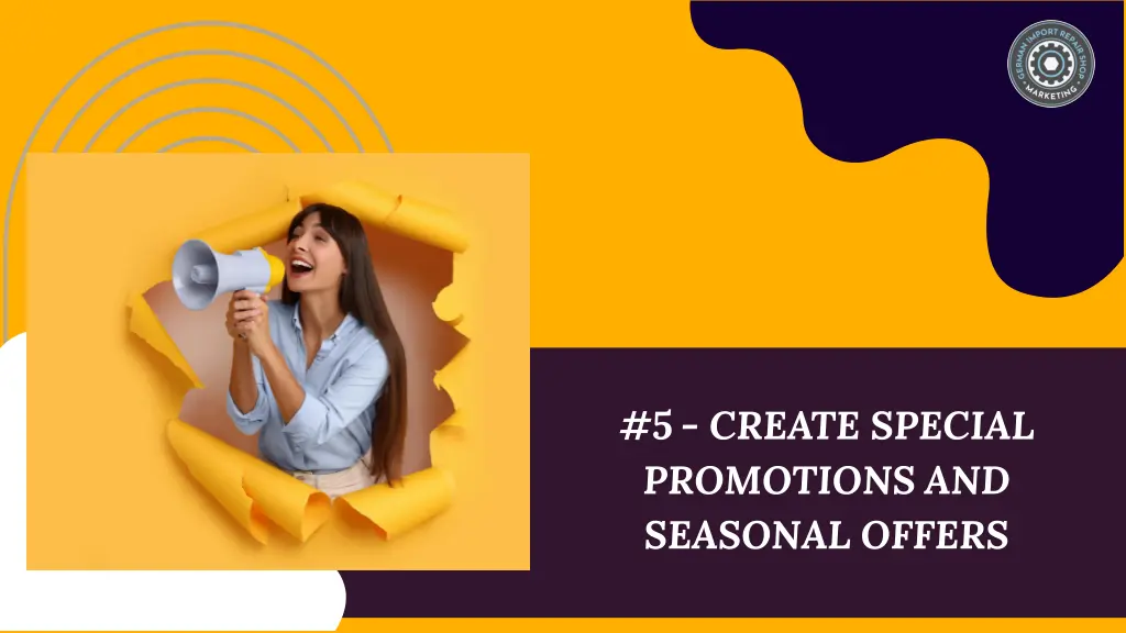 5 create special promotions and seasonal offers