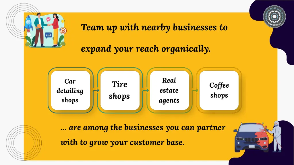 team up with nearby businesses to