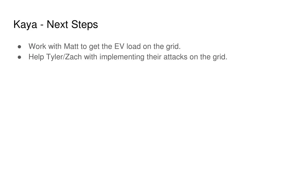 kaya next steps