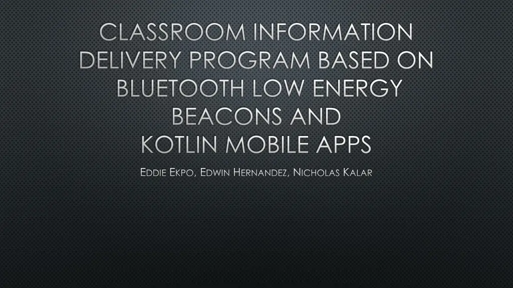 classroom information delivery program based