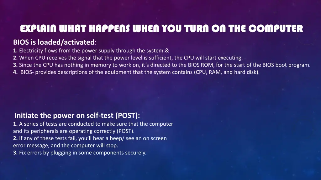 explain what happens when you turn