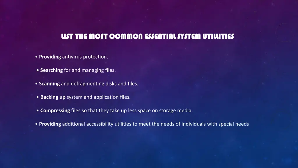 list the most common essential system utillities