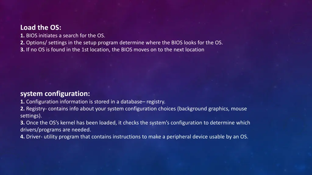 load the os 1 bios initiates a search