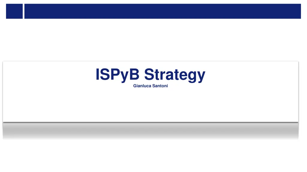 ispyb strategy gianluca santoni