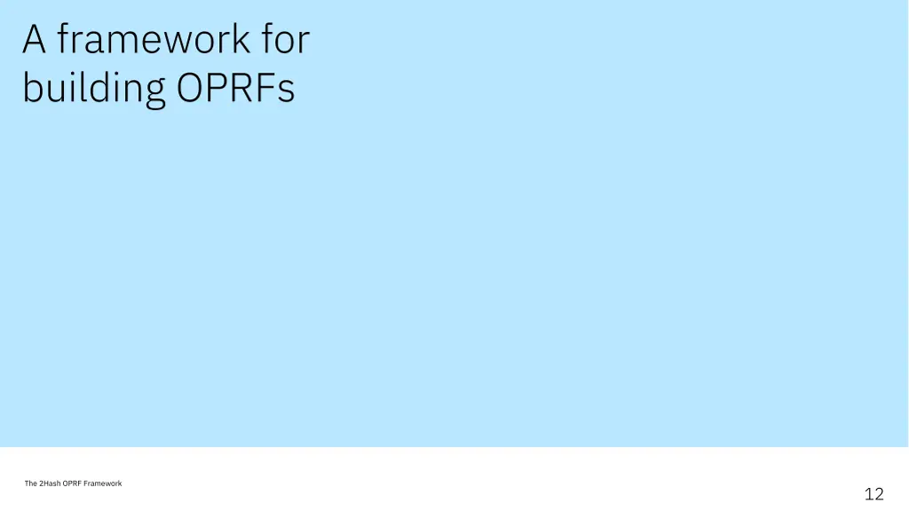 a framework for building oprfs