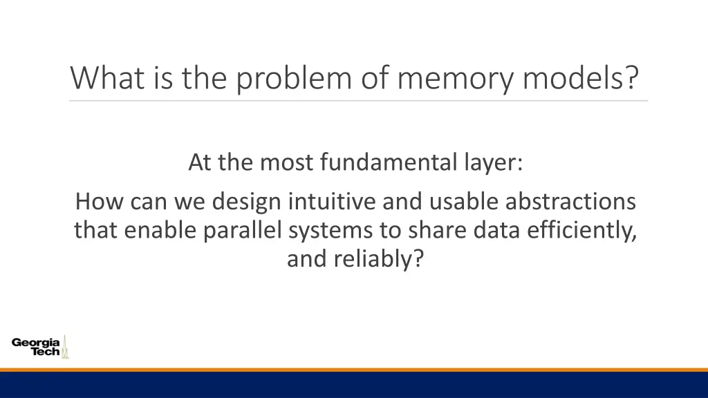 what is the problem of memory models