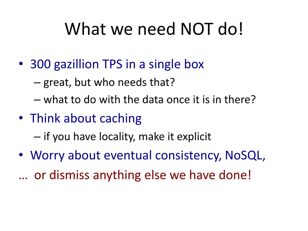 what we need not do