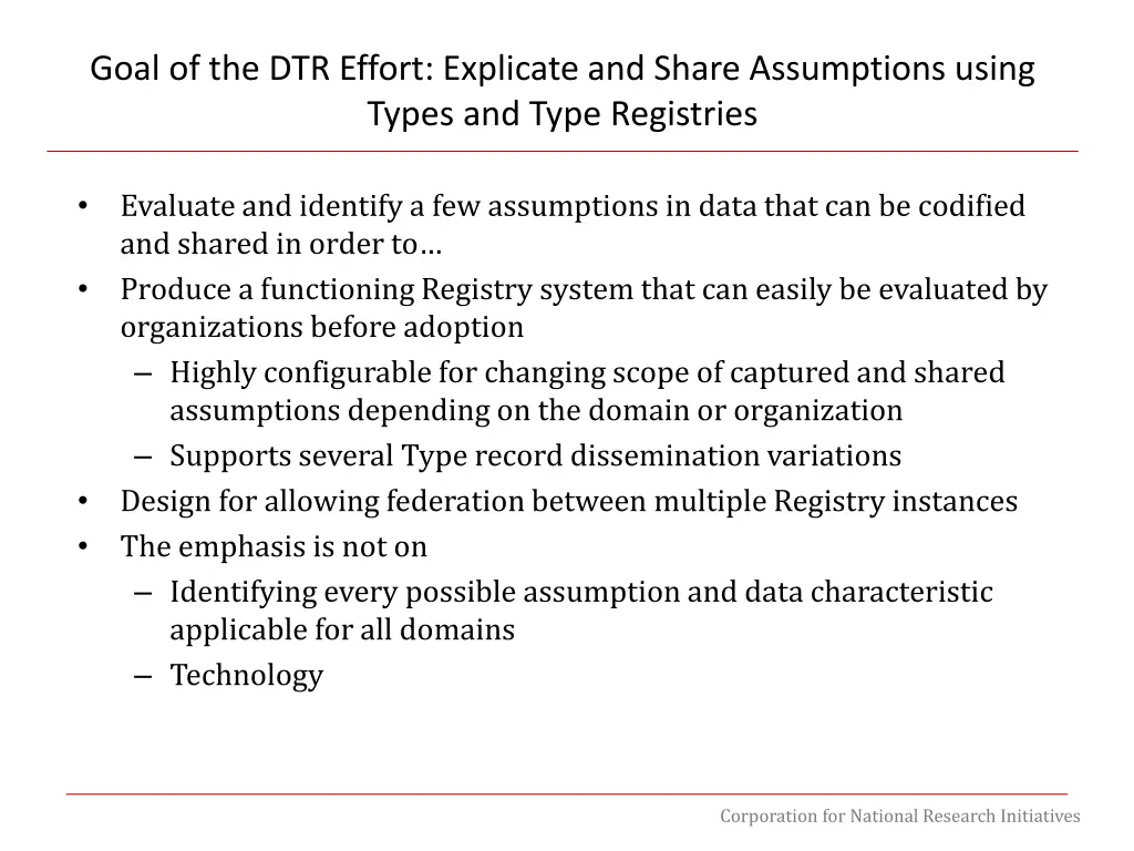 goal of the dtr effort explicate and share
