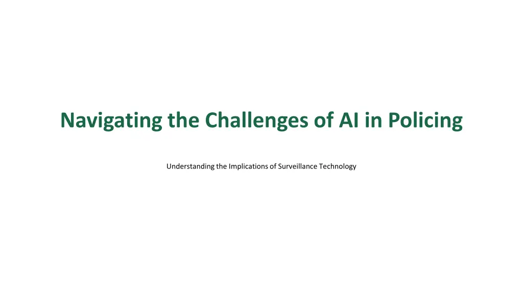 navigating the challenges of ai in policing