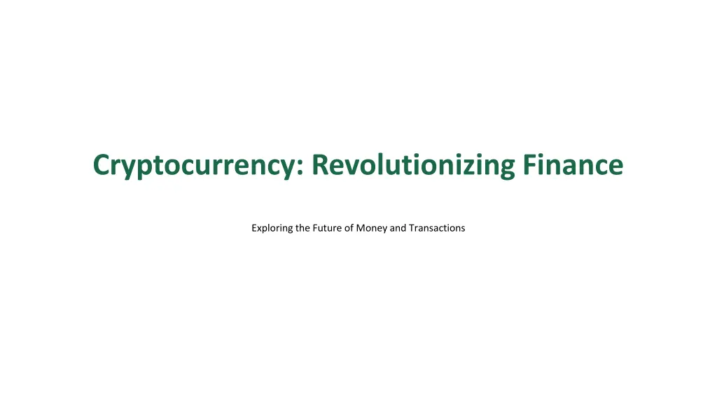 cryptocurrency revolutionizing finance