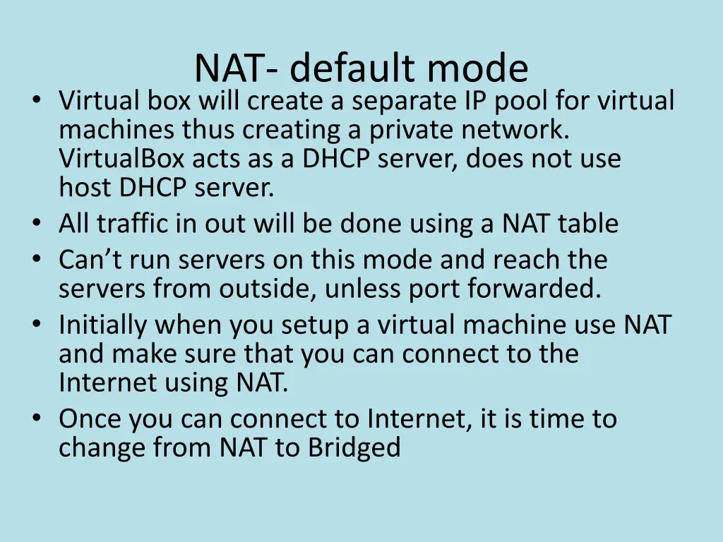 nat default mode virtual box will create