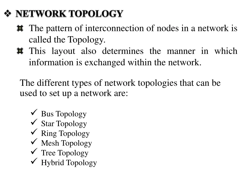 the pattern of interconnection of nodes
