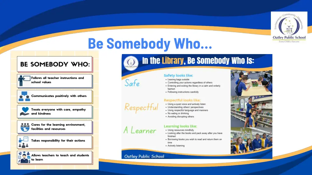be somebody who