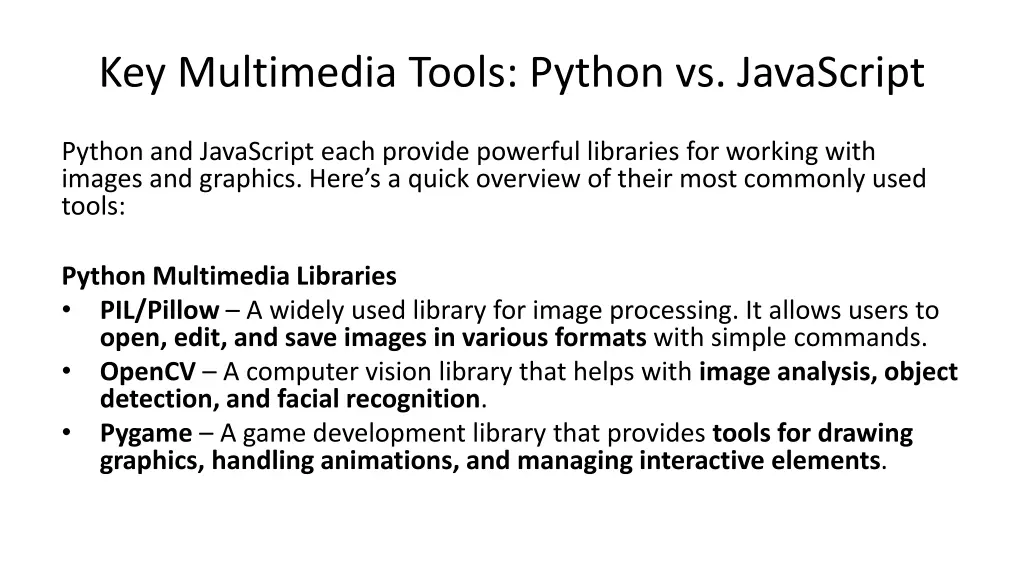 key multimedia tools python vs javascript