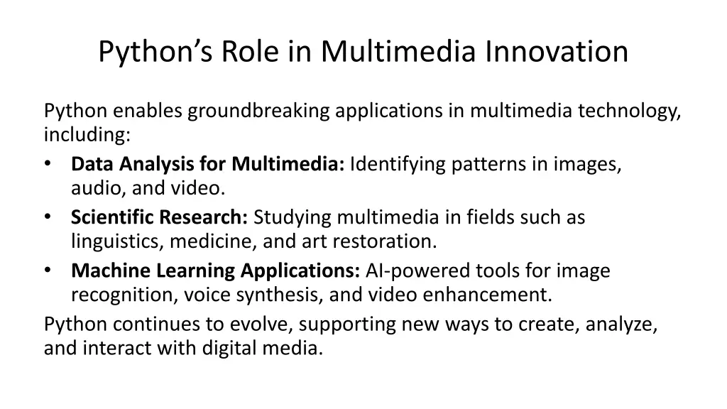python s role in multimedia innovation