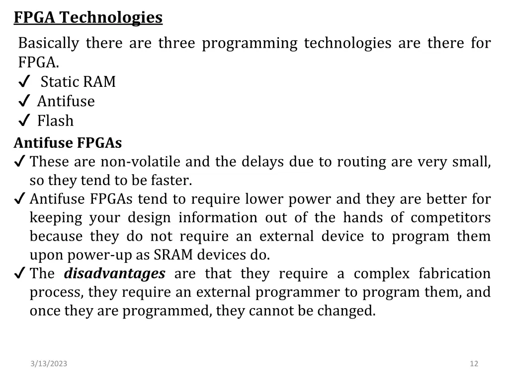 fpga technologies basically there are three 1