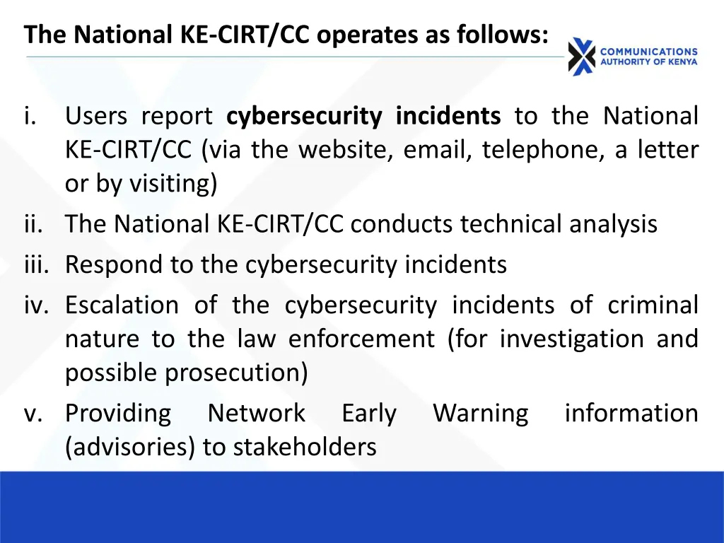the national ke cirt cc operates as follows