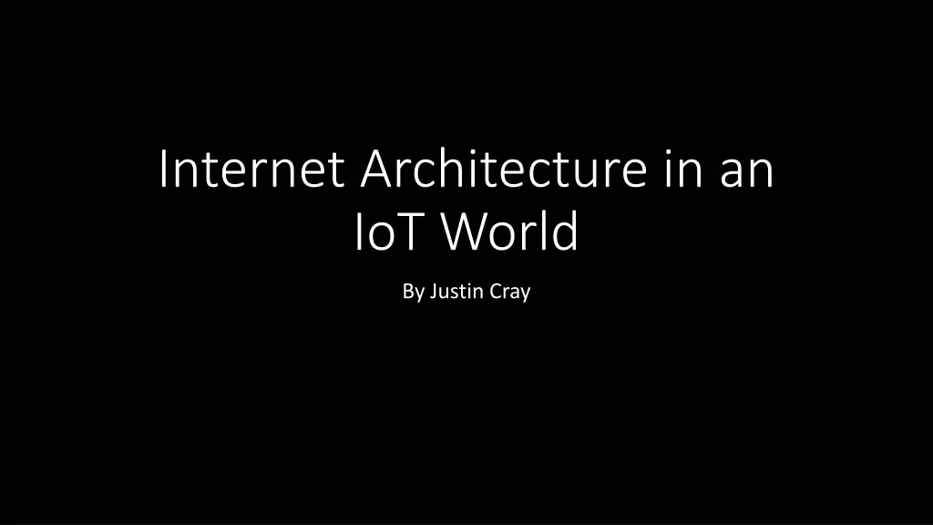 internet architecture in an iot world