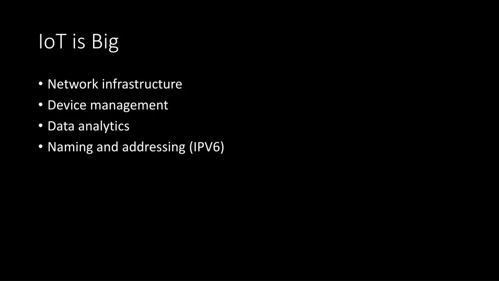 iot is big