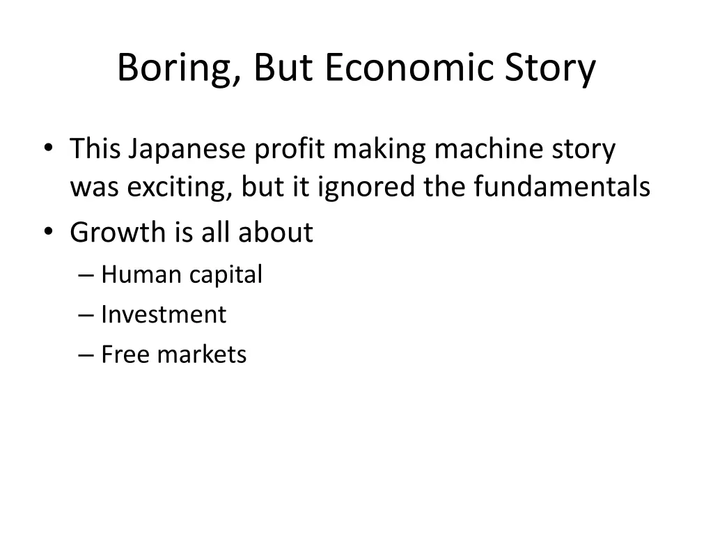 boring but economic story