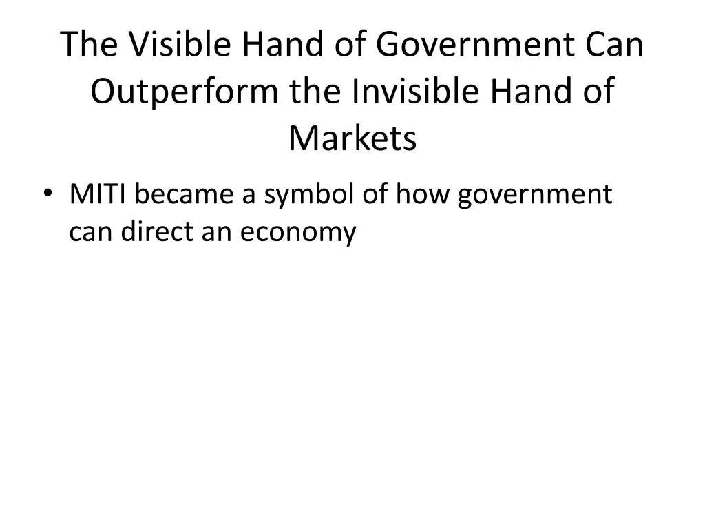 the visible hand of government can outperform