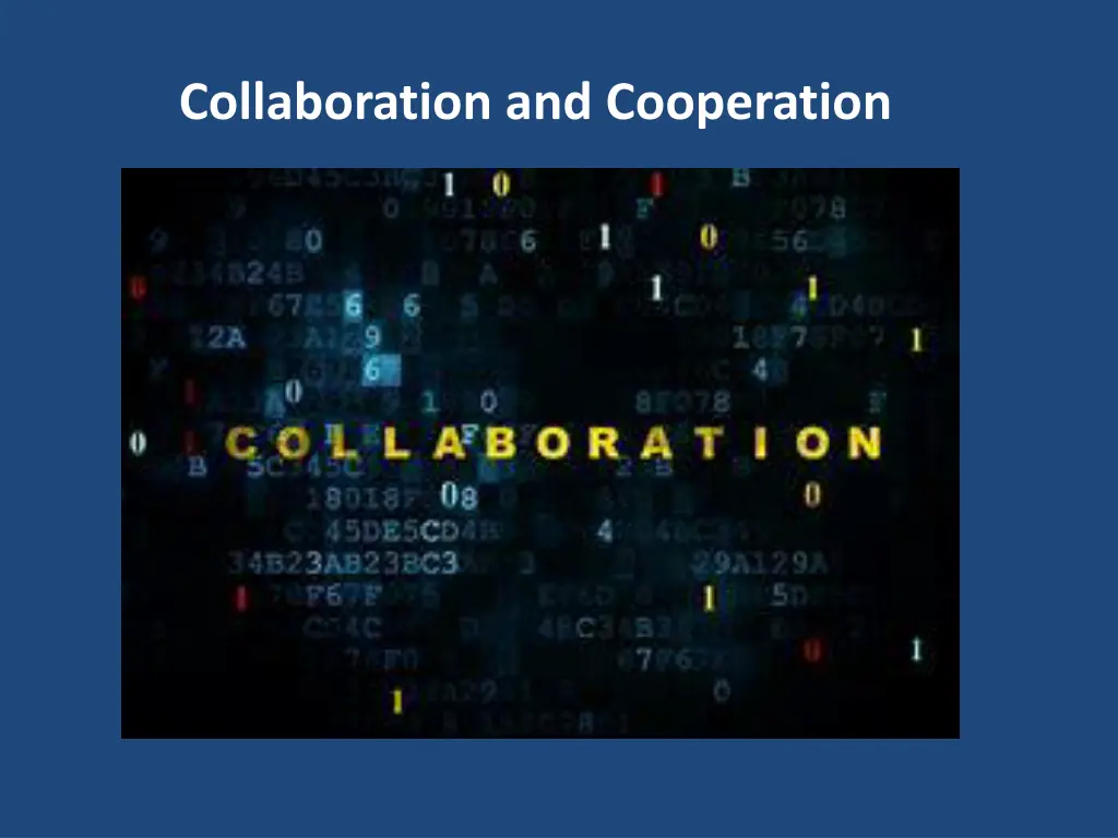 collaboration and cooperation