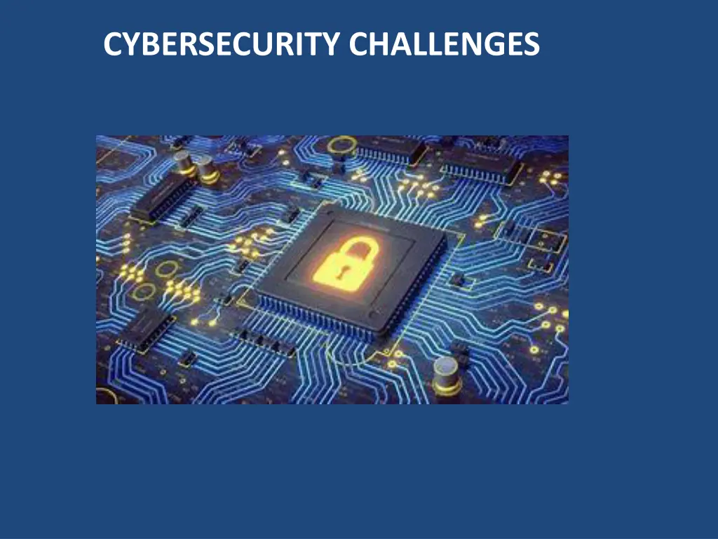 cybersecurity challenges