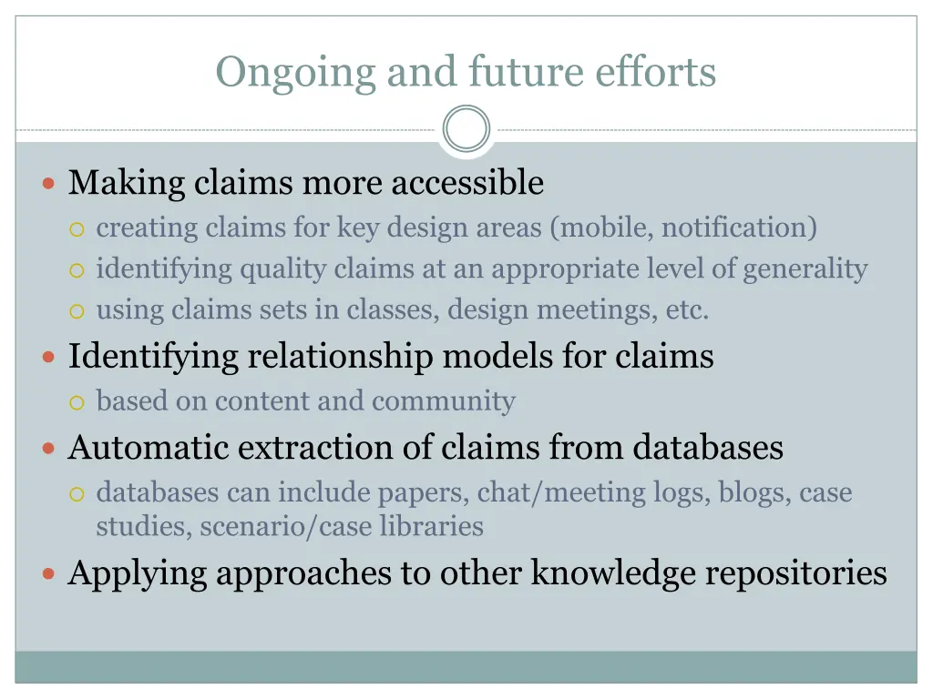 ongoing and future efforts