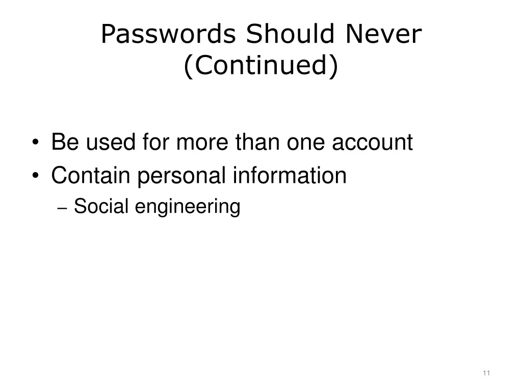passwords should never continued